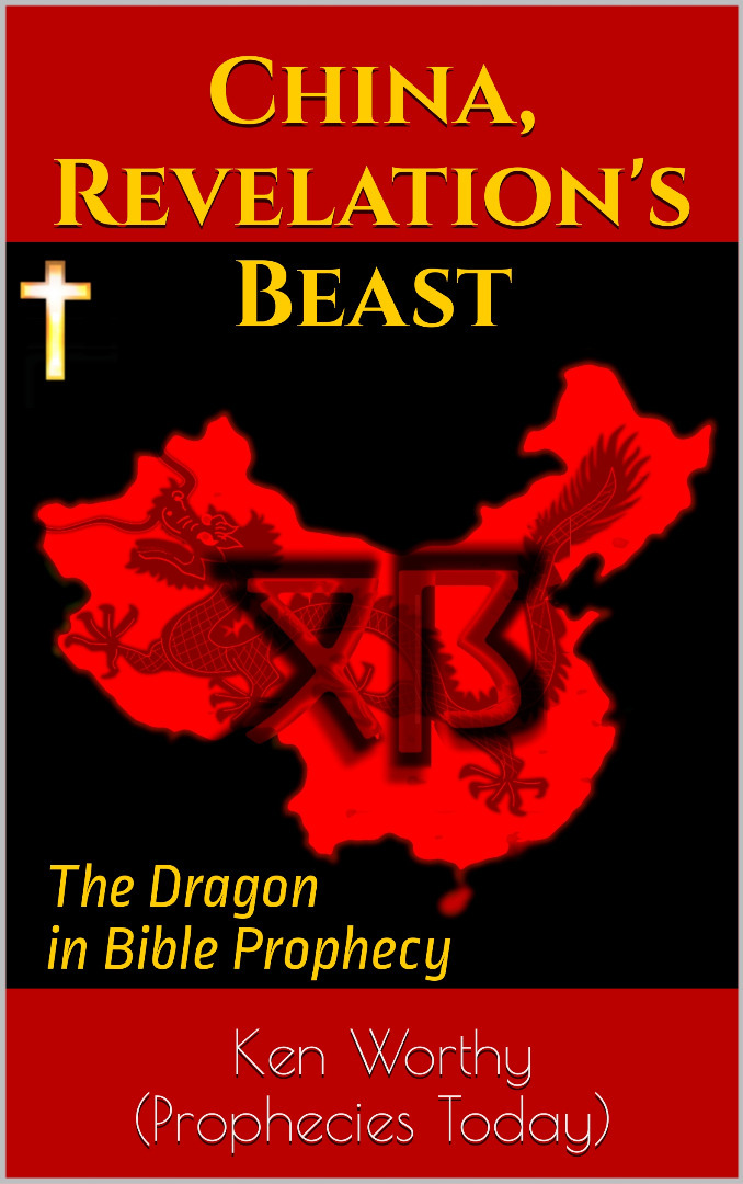 Read It Now! China, Revelation's Beast: The Dragon in Bible Prophecy 